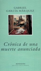 novela-psicologica-ejemplos-cronica-de-una-muerte-anunciada-gabriel-garcia-marquez