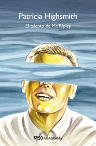 novela-psicologica-ejemplos-el-talento-de-mr-ripley-patricia-highsmith